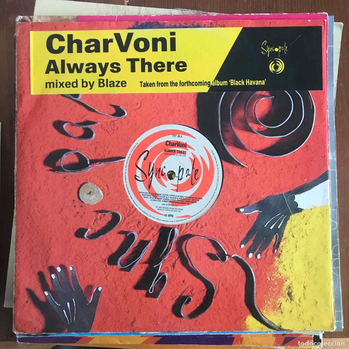 Discos de vinilo: CHARVONI - ALWAYS THERE - 12&rdquo; MAXISINGLE SYNCOPATE 1989 - Foto 1