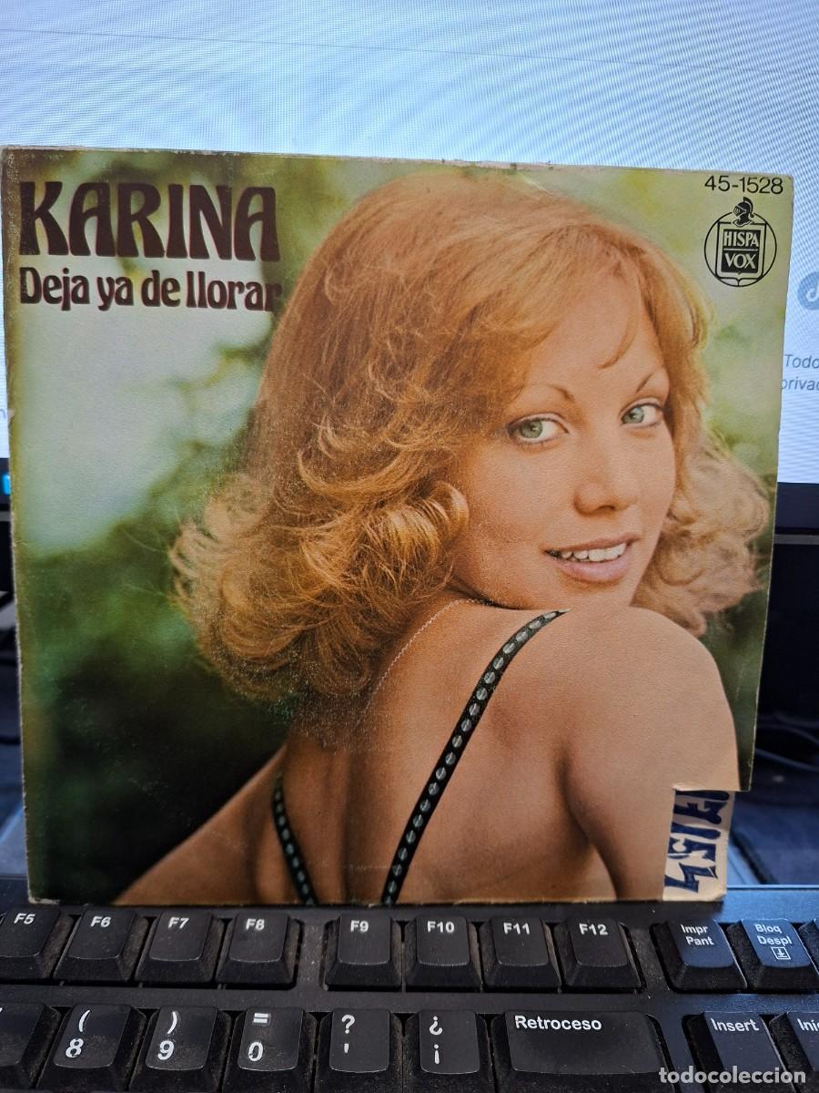 Discos de vinilo: KARINA - DEJA DE LLORAR - SINGLE DE VINILO - C - 55 - Foto 1