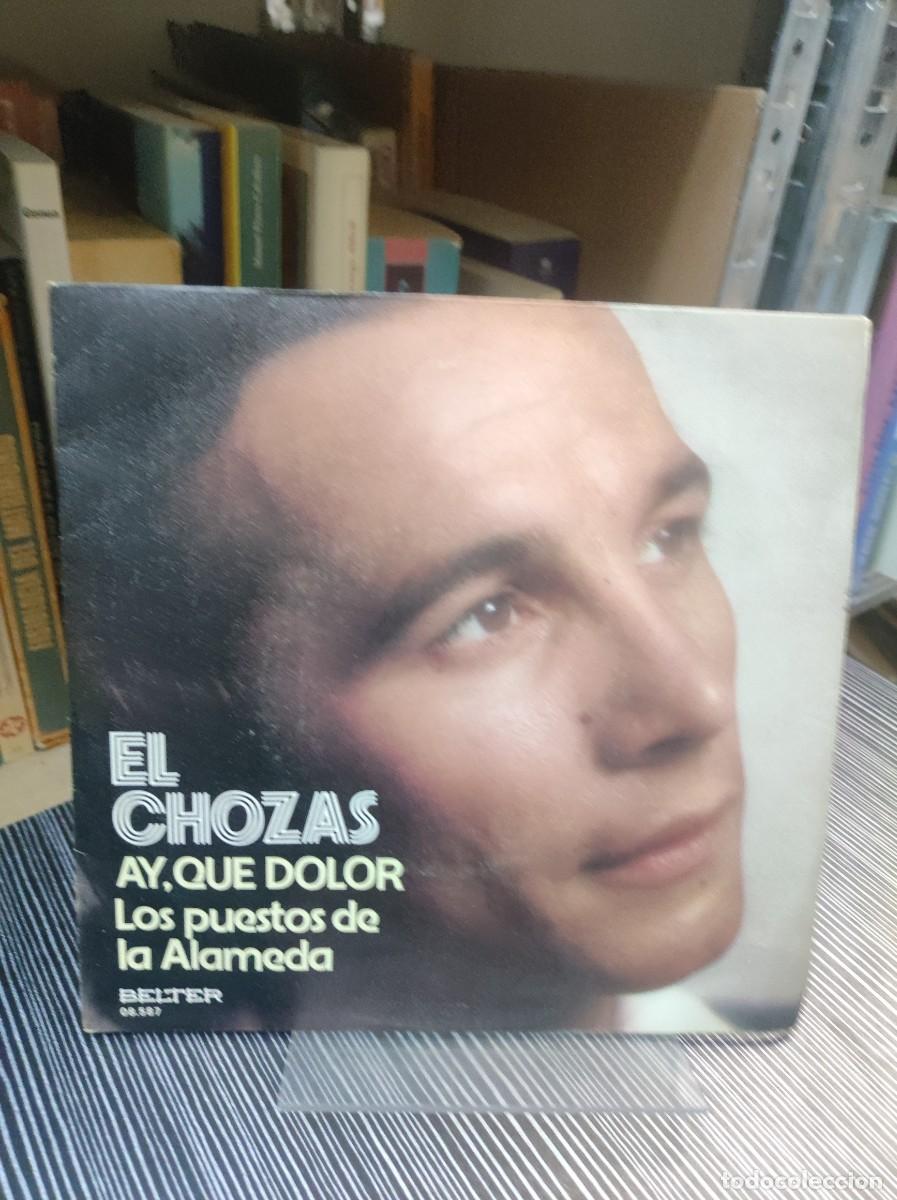 Discos de vinilo: El Chozas Ay, Qu&eacute; Dolor Belter - Foto 1