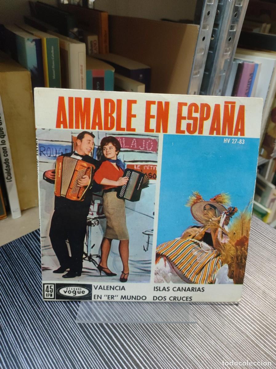 Discos de vinilo: Aimable en Espa&ntilde;a (Valencia, En &rdquo;er&rdquo; mundo...) - Foto 1