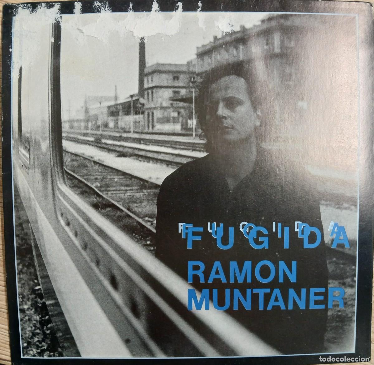 Discos de vinilo: DISCO VINILO SINGLE RAMON MUNTANER (FUGIDA) - Foto 1