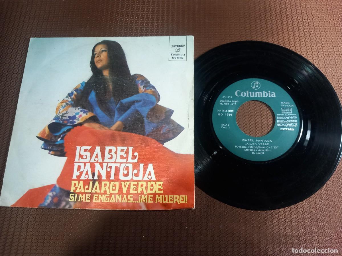 Discos de vinilo: Isabel Pantoja / Pajaro Verde / SINGLE 7&rdquo; - Foto 1