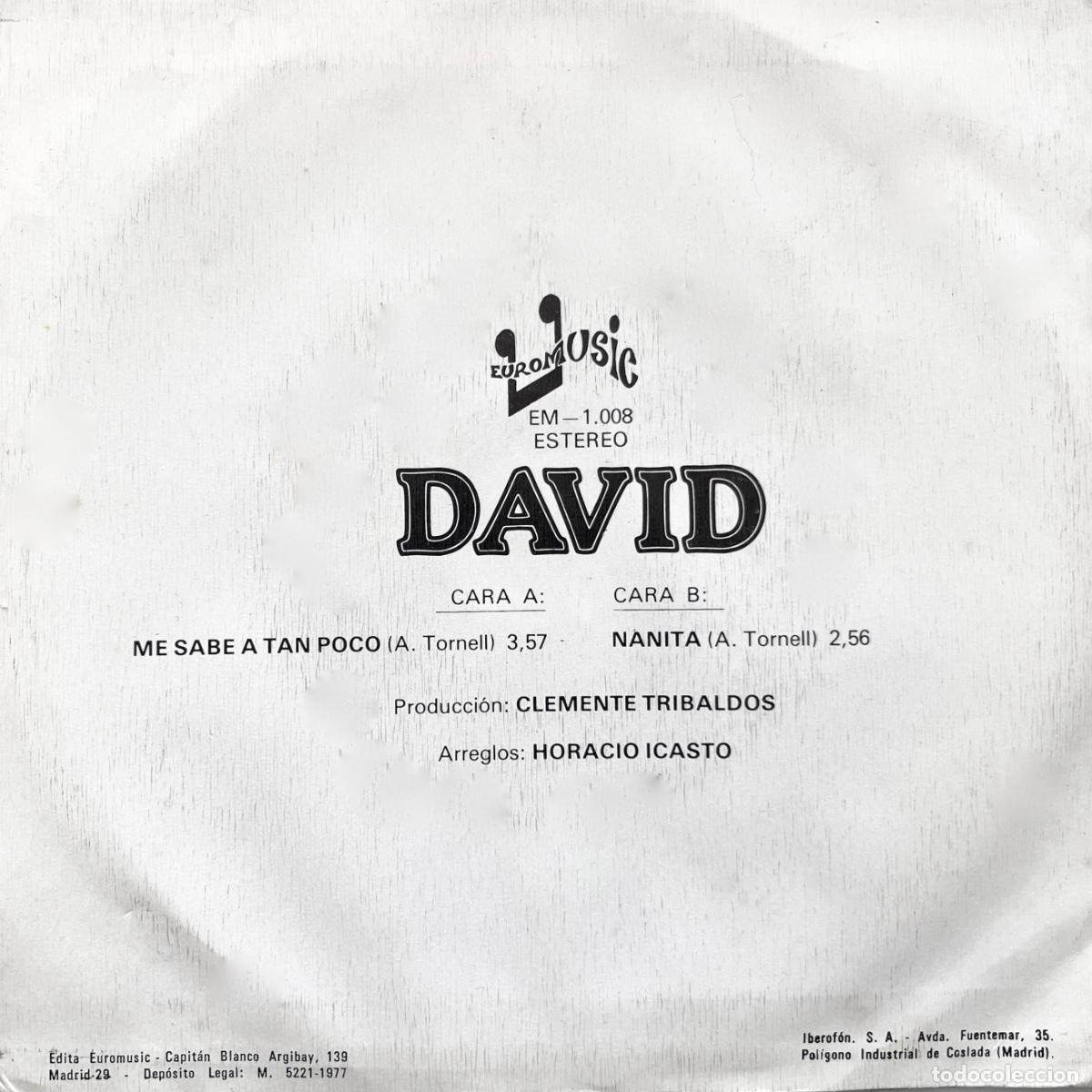 Discos de vinilo: DAVID . ME SABE A TAN POCO. SINGLE ORIGINAL ESPA&Ntilde;A 1977 - Foto 2