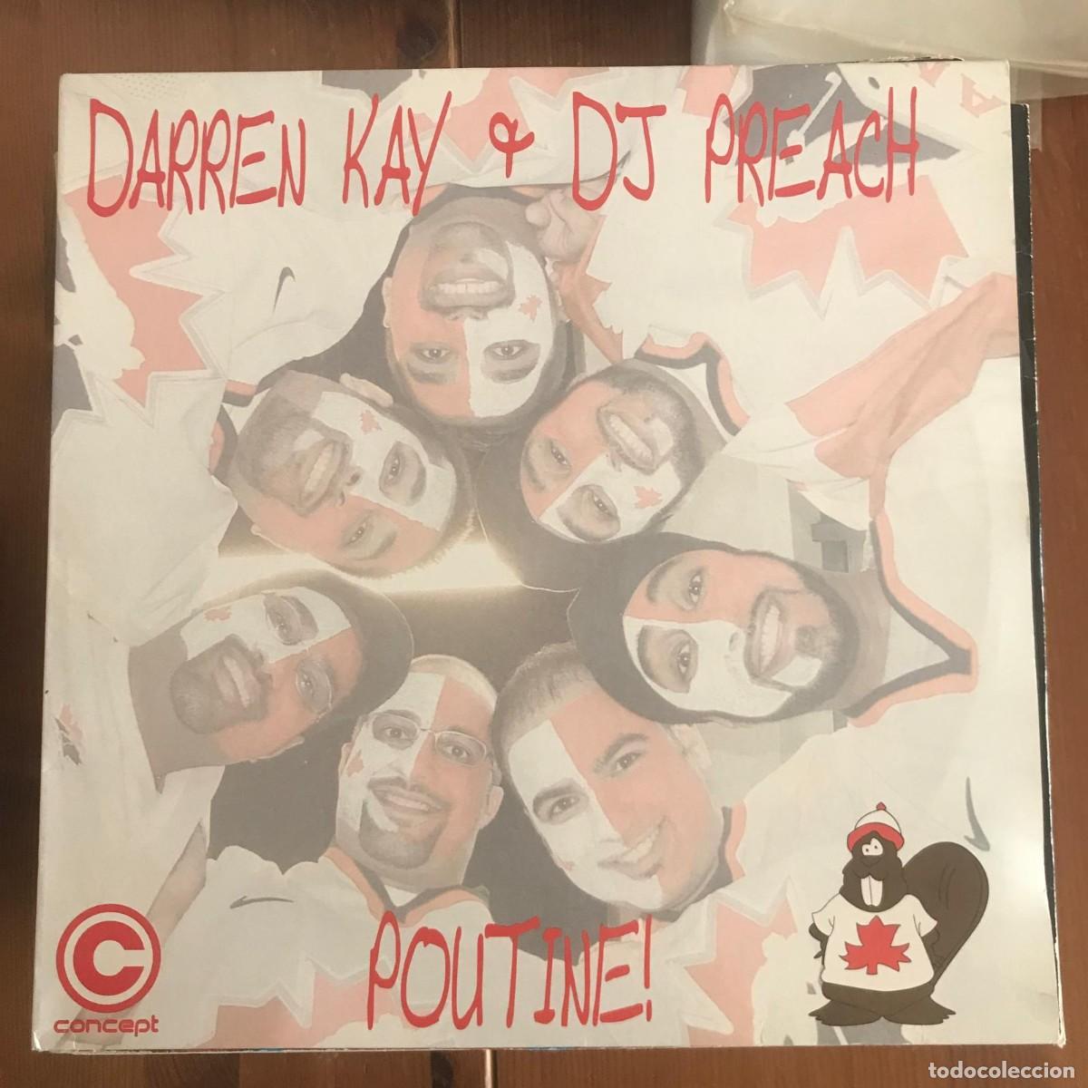 Discos de vinilo: DARREN KAY & DJ PREACH - POUTINE! - 12&rdquo; MAXISINGLE CONCEPT 2005 - Foto 1