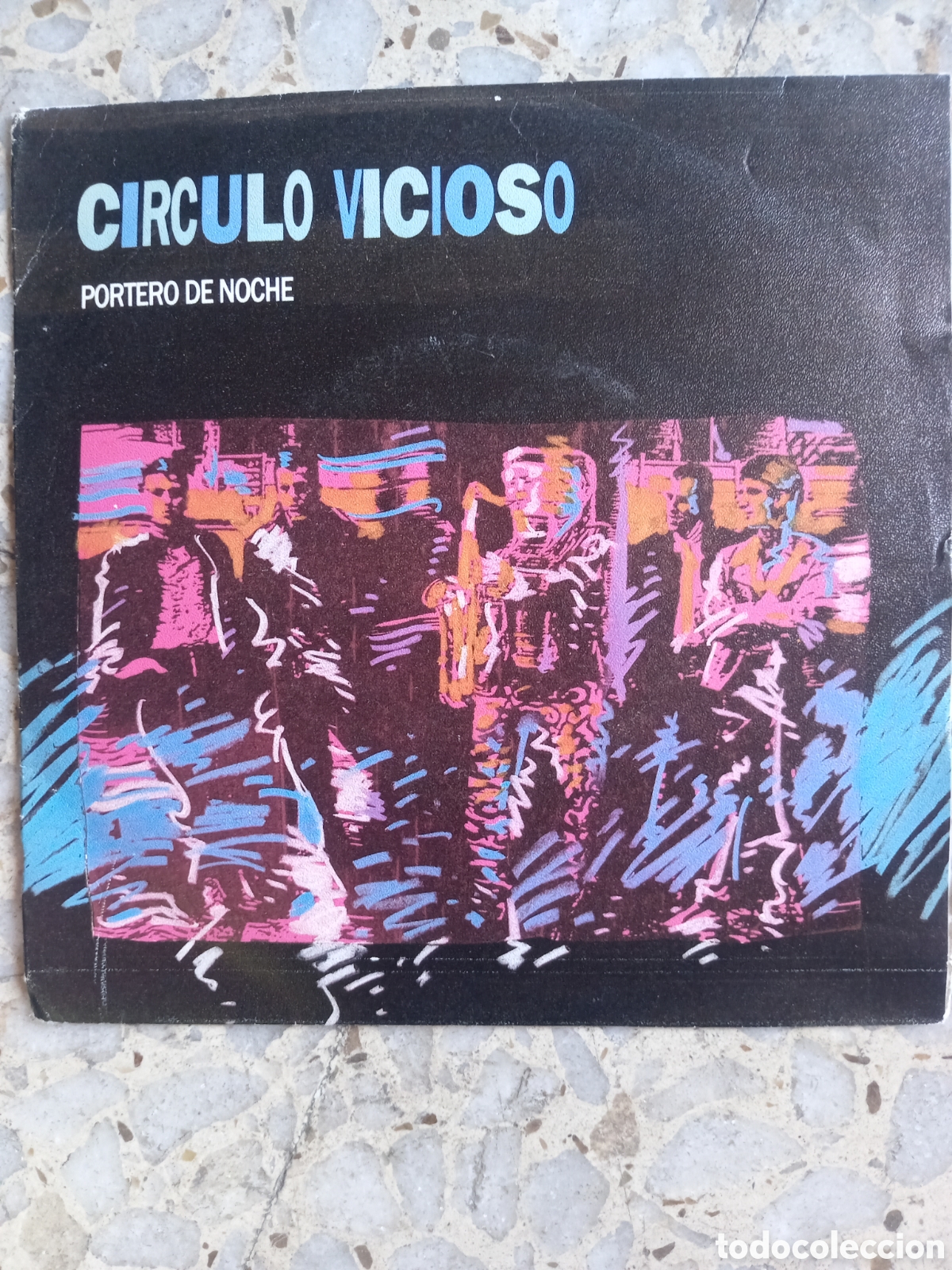 Discos de vinilo: SGL CIRCULO VICIOSO PORTERO DE NOCHE 1986 - Foto 1