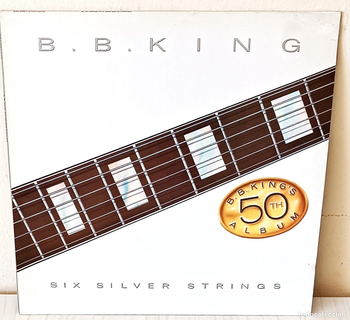 Discos de vinilo: B.B. KING - SIX SILVER STRINGS MCA - EDIC. ALEMANA- 1985 - Foto 1