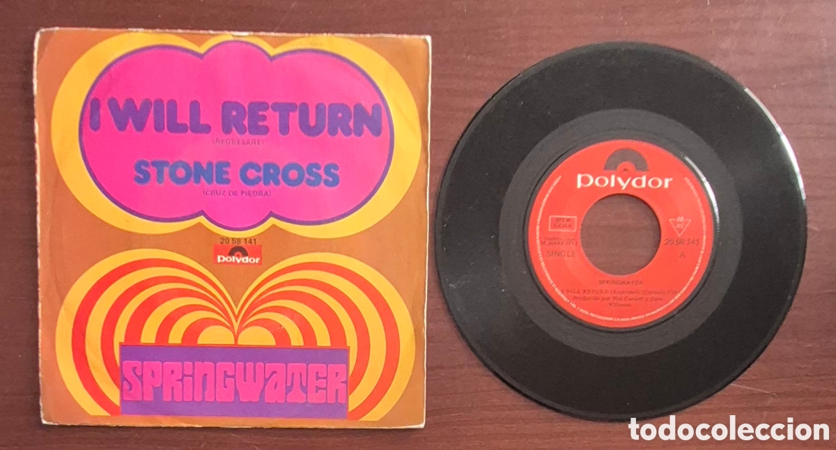 Discos de vinilo: SINGLE - SPRINGWATER - I WILL RETURN - 1971 ESPA&Ntilde;A - Foto 3