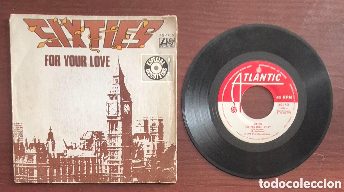 Discos de vinilo: SINGLE - SIXTIES - FOR YOUR LOVE - 1978 ESPA&Ntilde;A - Foto 3