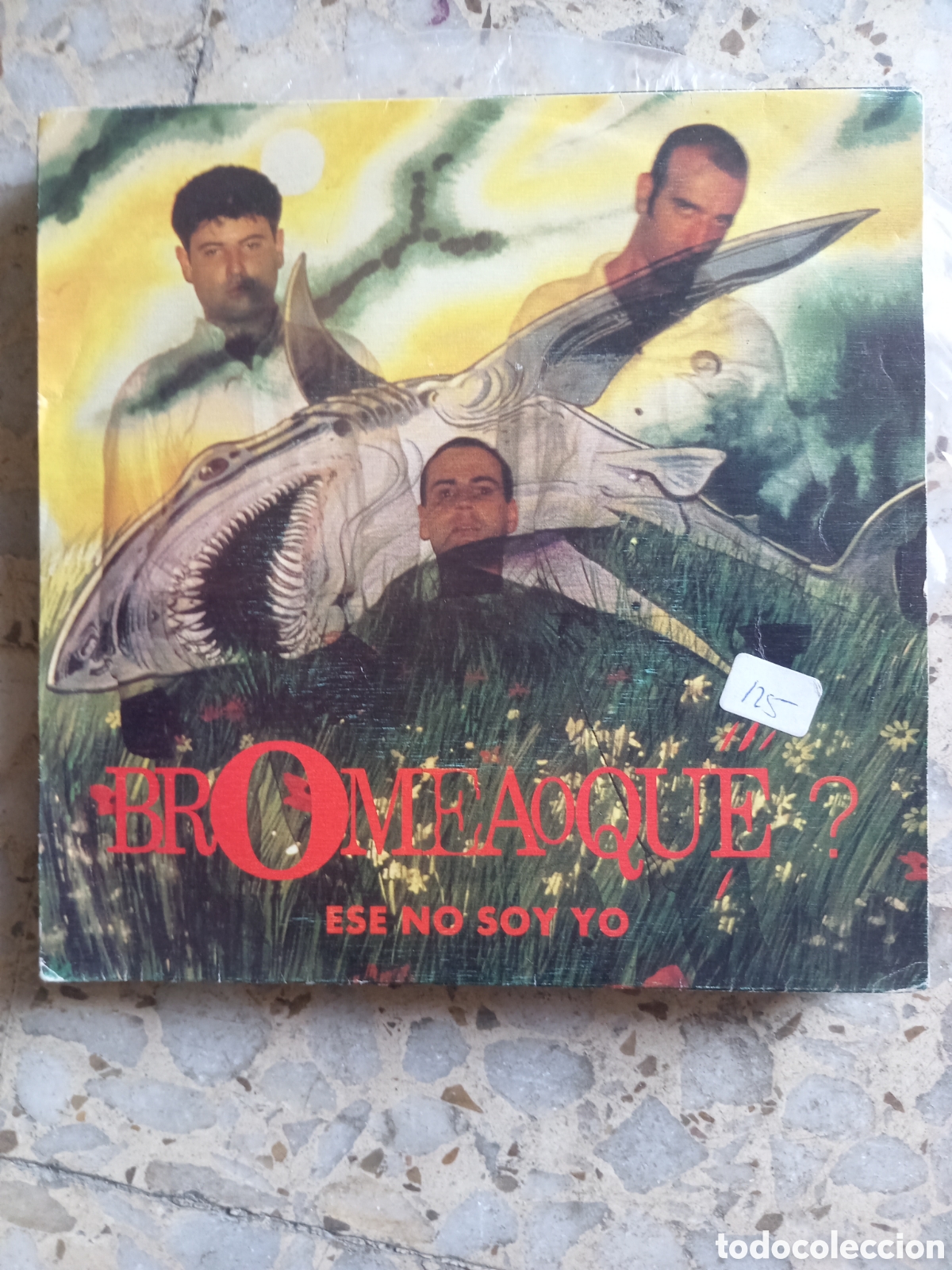Discos de vinilo: SGL BROMEA O QUE ESE NO SOY YO 1990 - Foto 1
