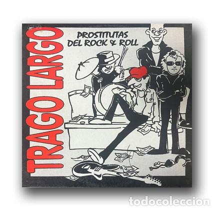 Discos de vinilo: Trago Largo &ndash; Prostitutas Del Rock & Roll LP - Foto 1