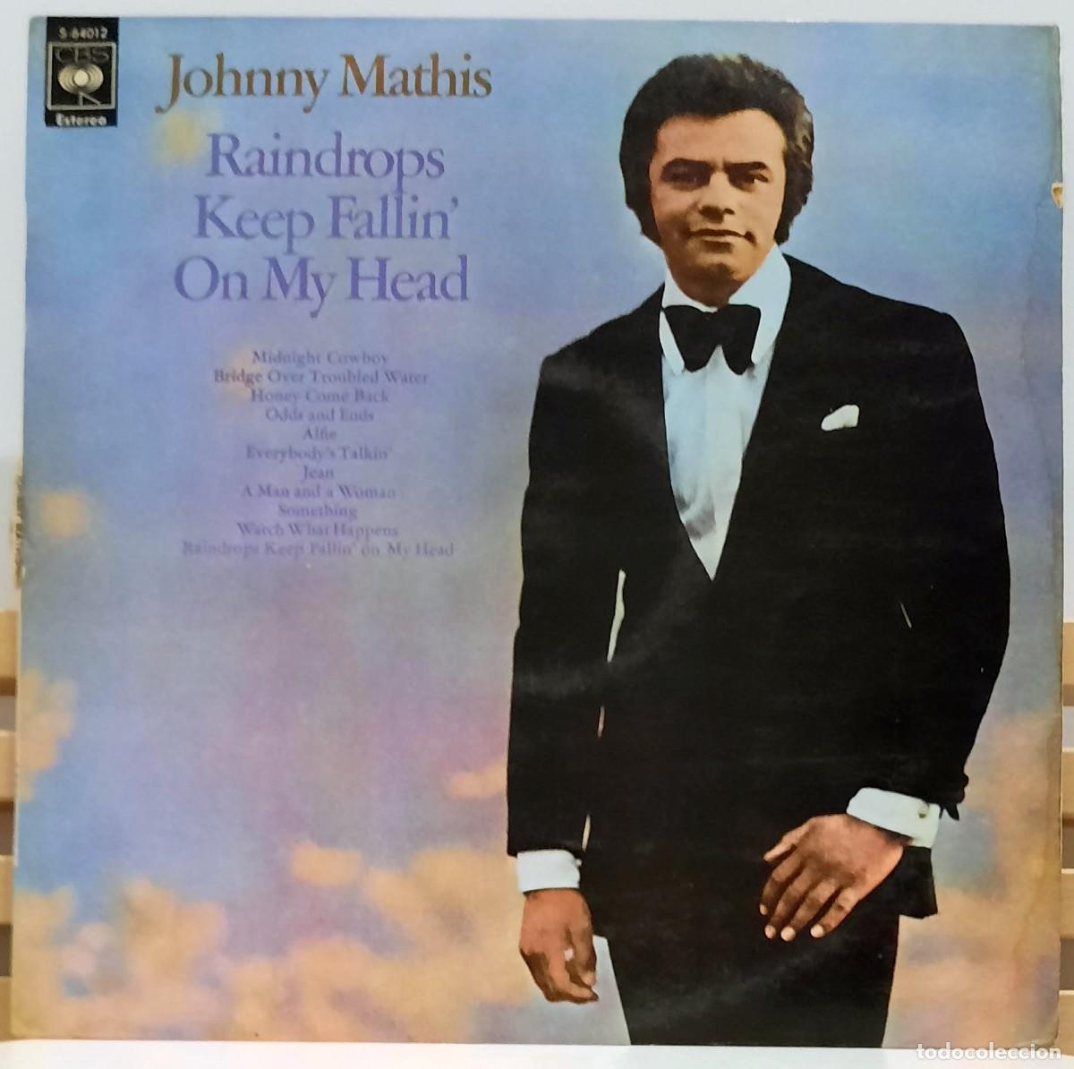 Discos de vinilo: JOHNNY MATHIS &middot;&middot;&middot; Raindrops Keep Fallin On My Head - (LP) - Foto 1
