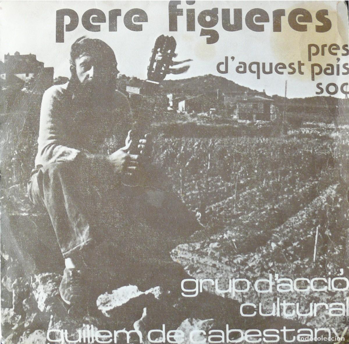 Discos de vinilo: Pere Figueres Pres daquest pais - Foto 1