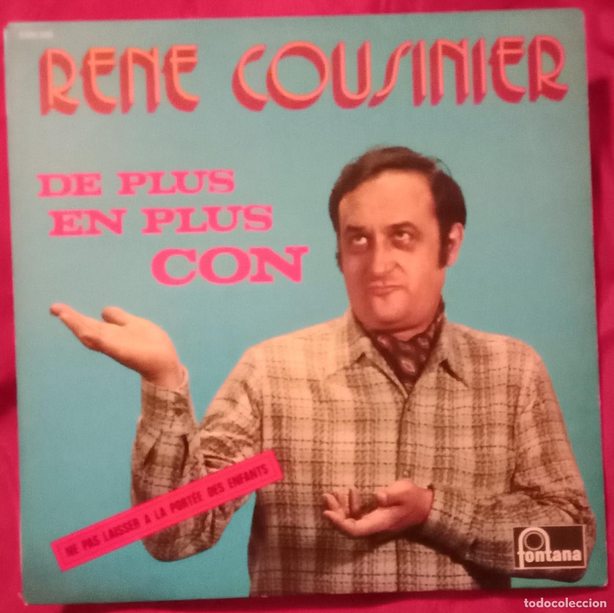 Discos de vinilo: Rene Cousinier - De Plus En Plus Con - Edit. Fontana. (P) - Foto 1