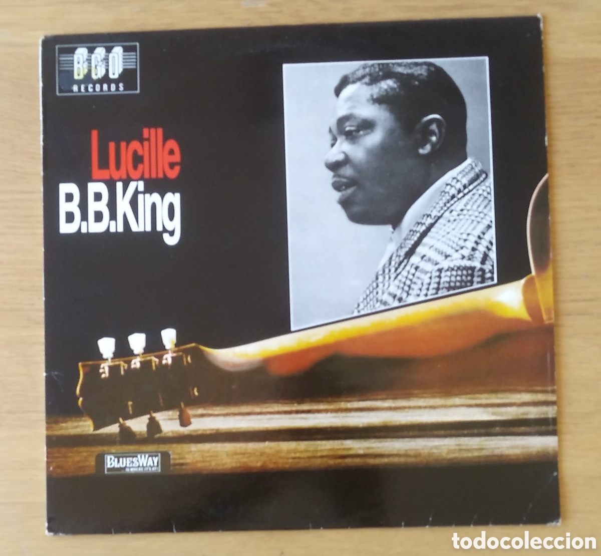 Discos de vinilo: B.B. KING : &rdquo;LUCILLE&rdquo; LP VINILO - BLUES - Foto 1