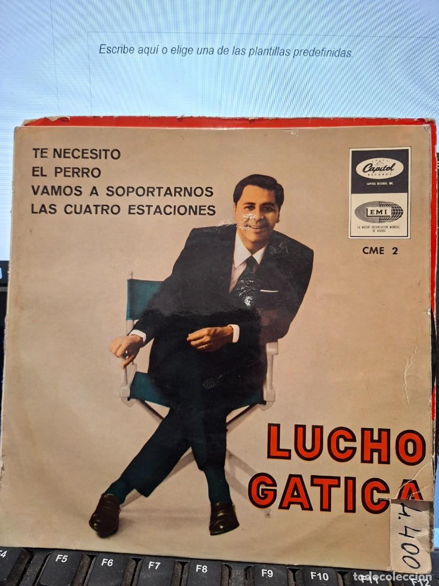 Discos de vinilo: LUCHO GATICA - TE NECESITO - EP DE VINILO - C-34 - Foto 1
