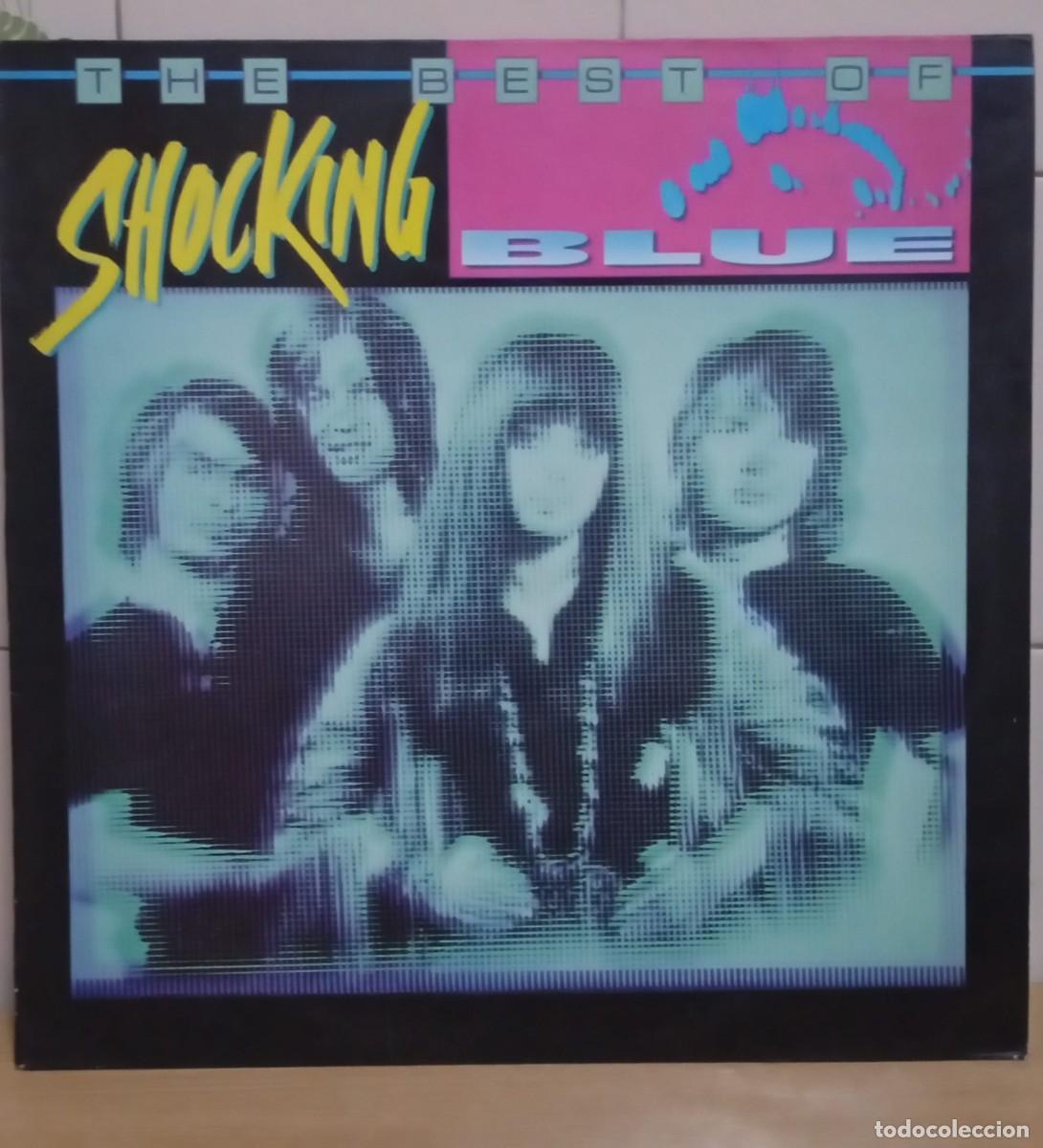 Disques de vinyle: * SHOCKING* THE BEST OF SHOCKING BLUE * EDITADO POR CNR * A&Ntilde;O 1986