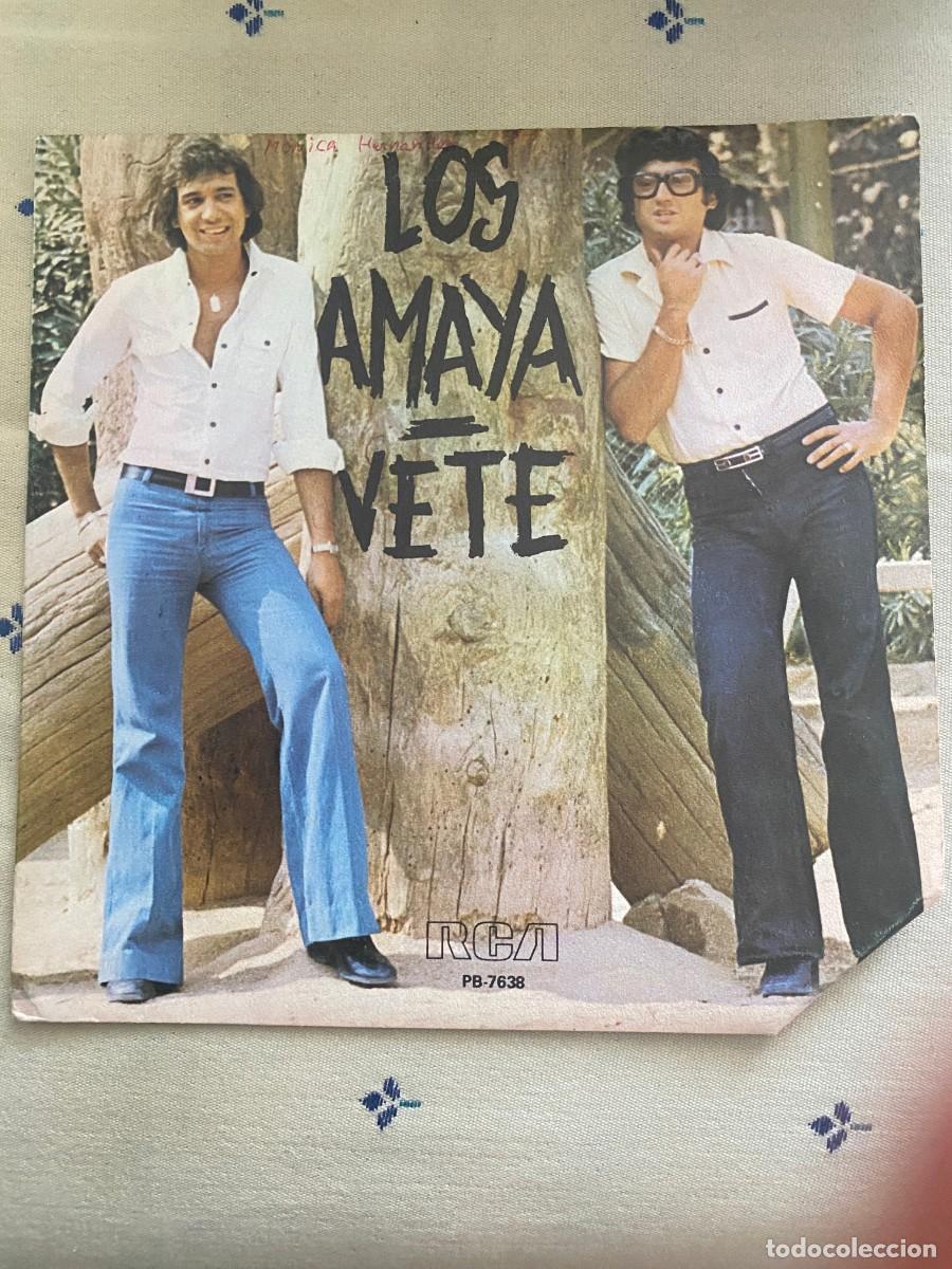Discos de vinilo: SINGLE LOS AMAYA - VETE... - Foto 1