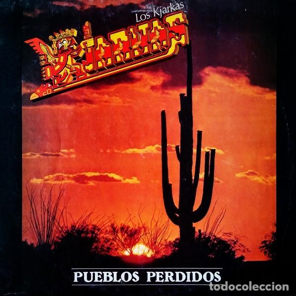 Discos de vinilo: Los Kjarkas &ndash; Pueblos Perdidos - Foto 1