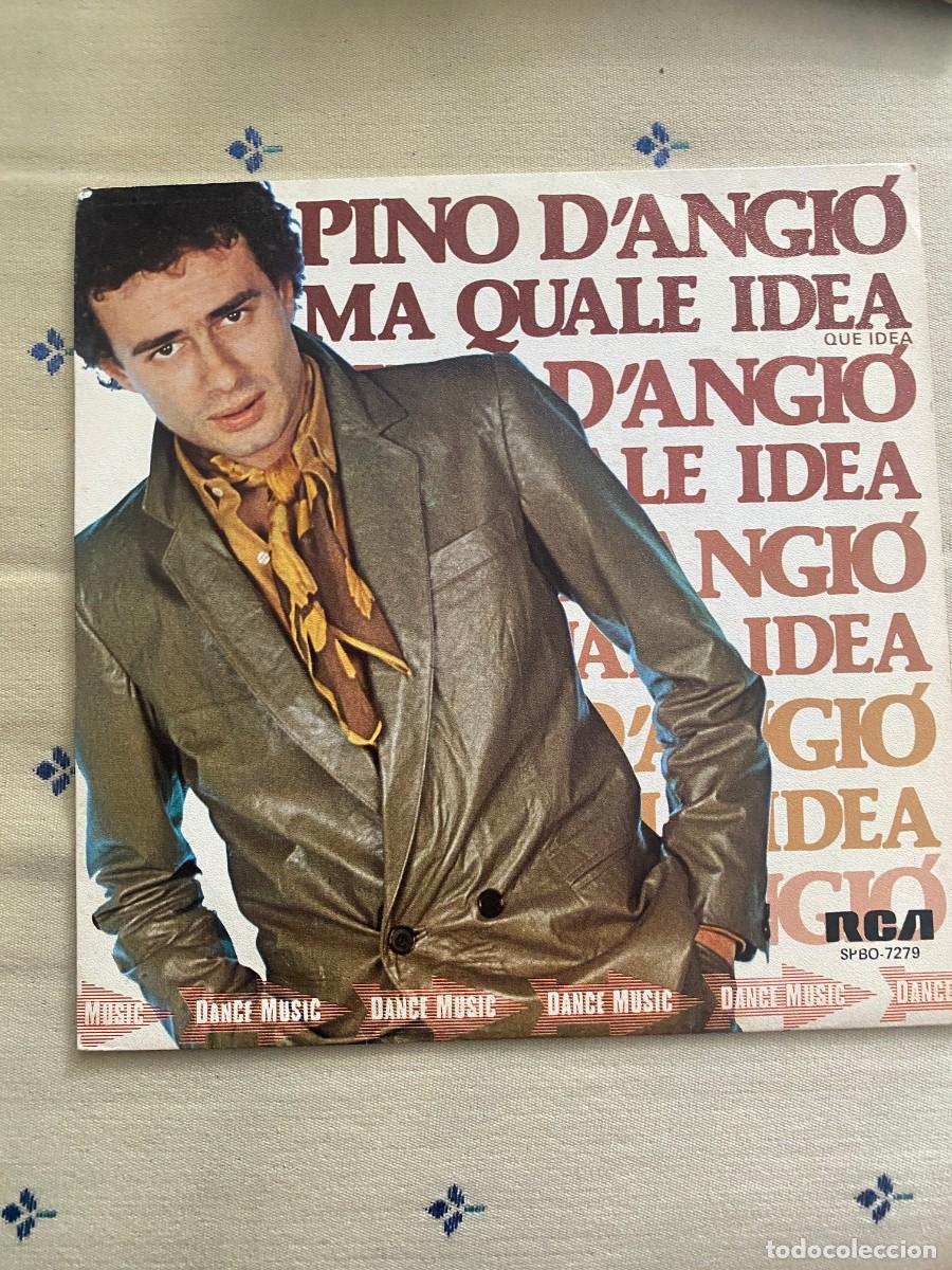 Discos de vinilo: SINGLE PINO DANGIO - MA QUALE IDEA - Foto 1