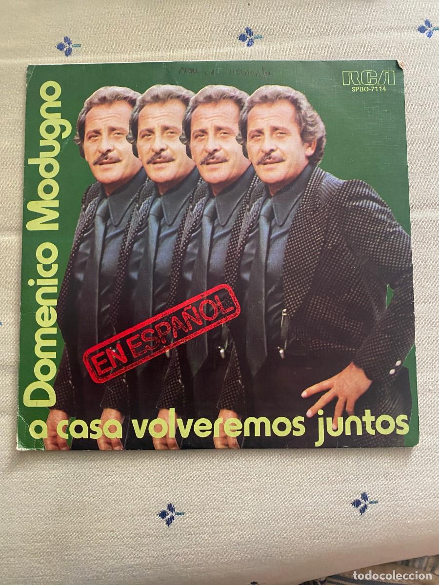 Discos de vinilo: SINGLE DOMENICO MODUGNO - A CASA VOLVEMOS JUNTOS - Foto 1