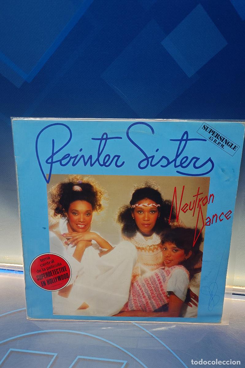 Discos de vinilo: disco maxi single Pointer Sisters &ndash; Neutron Dance 12&rdquo;, Maxi 1985, Spain - Foto 1
