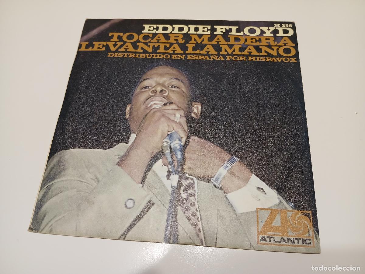 Discos de vinilo: Eddie Floyd &ndash; Tocar Madera / Levanta La Mano- (1967) single - Foto 5
