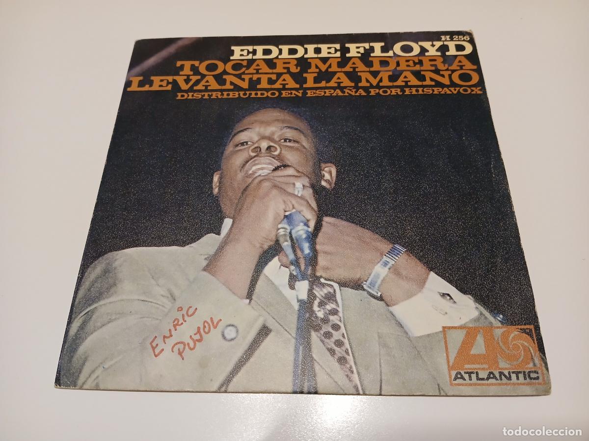 Discos de vinilo: Eddie Floyd &ndash; Tocar Madera / Levanta La Mano- (1967) single - Foto 1