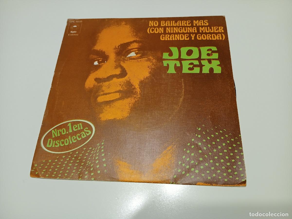 Discos de vinilo: Joe Tex -No bailare mas- (1977) single - Foto 1