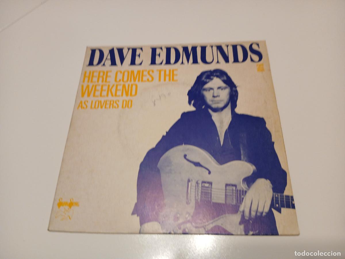 Discos de vinilo: Dave Edmunds -Here comes the weekend- (1976) single - Foto 1