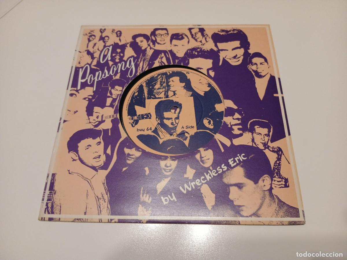 Discos de vinilo: Wreckless Eric -A popsong- (1980) single - Foto 1