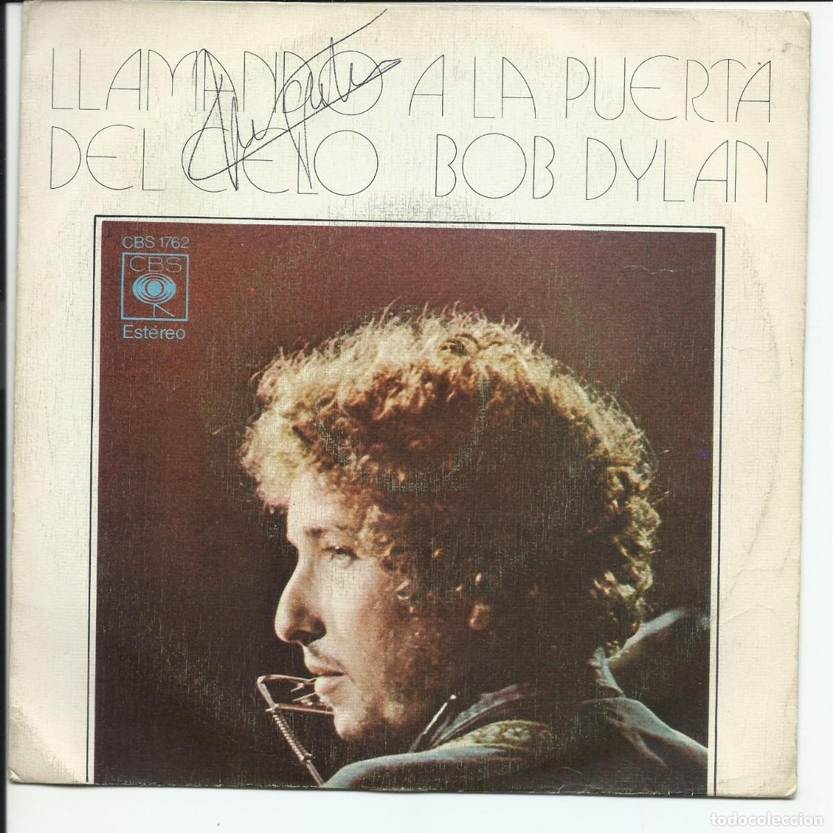 Discos de vinilo: Bob Dylan.- Llamando A La Puerta Del Cielo Single CBS 1762 Espa&ntilde;a 1973 - Foto 1