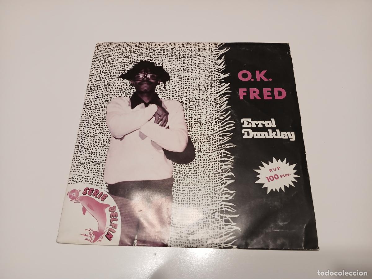 Discos de vinilo: Errol Dunkley &ndash; O.K. Fred- (1981) single - Foto 1
