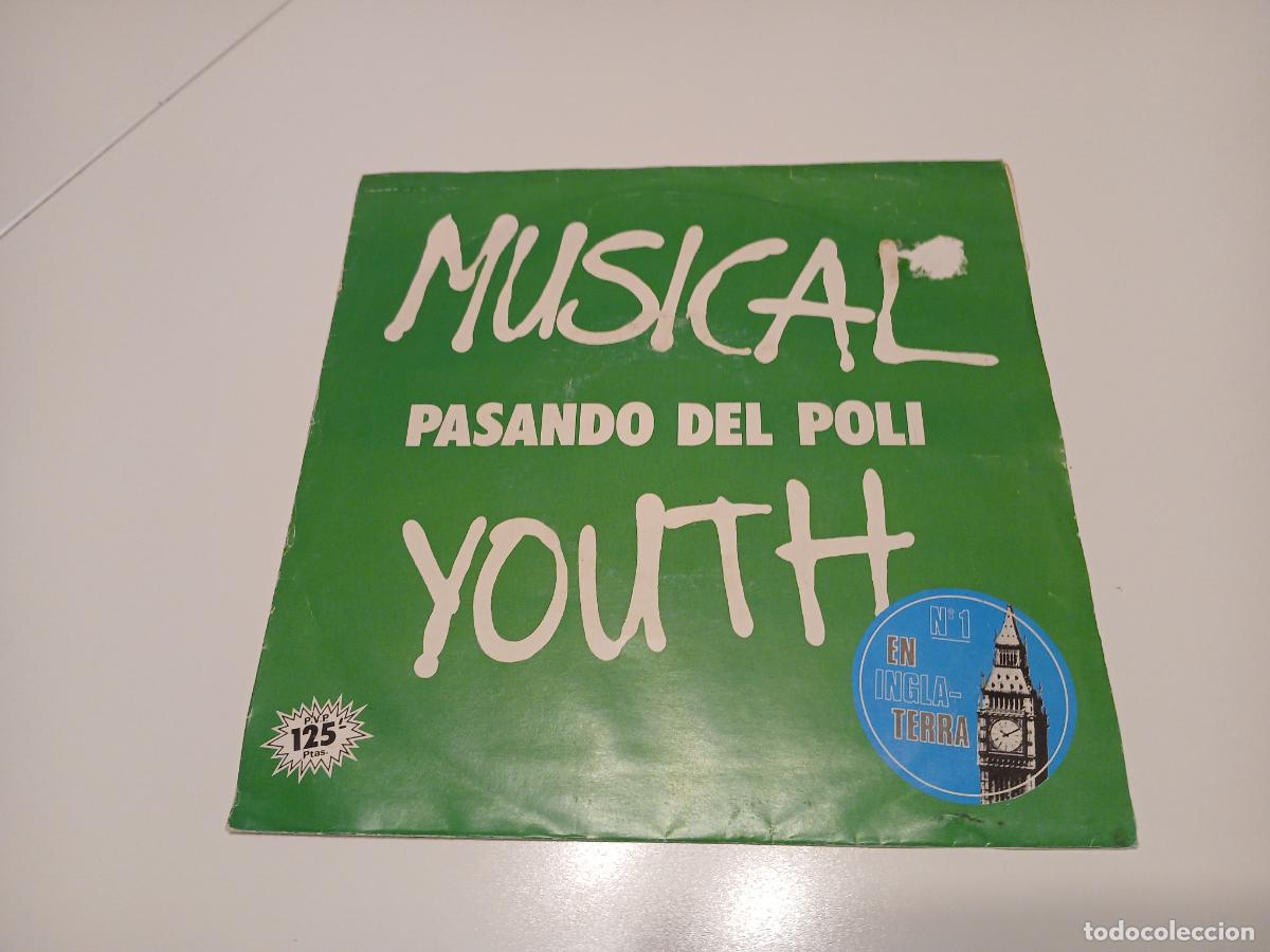 Discos de vinilo: Musical Youth -Pasando del poli- (1982) single - Foto 1