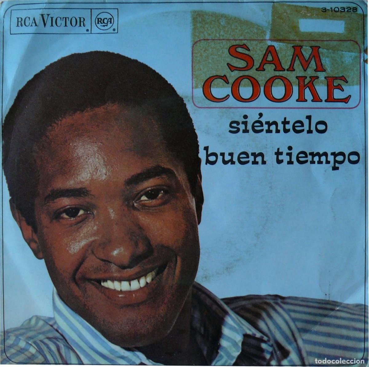 Discos de vinilo: Sam Cooke - Si&eacute;ntelo - Buen tiempo - Single - Foto 1