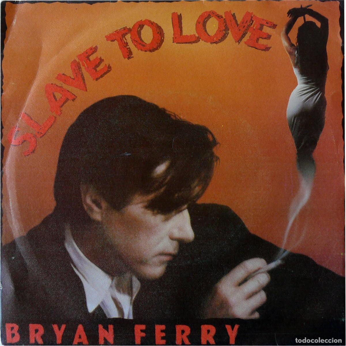 Discos de vinilo: Bryan Ferry - Slave to love - Single - Foto 1