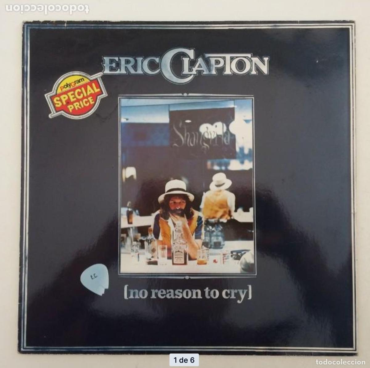Discos de vinilo: Eric Clapton &lrm;&ndash; No Reason To Cry , Germany 1976 RSO - Foto 1