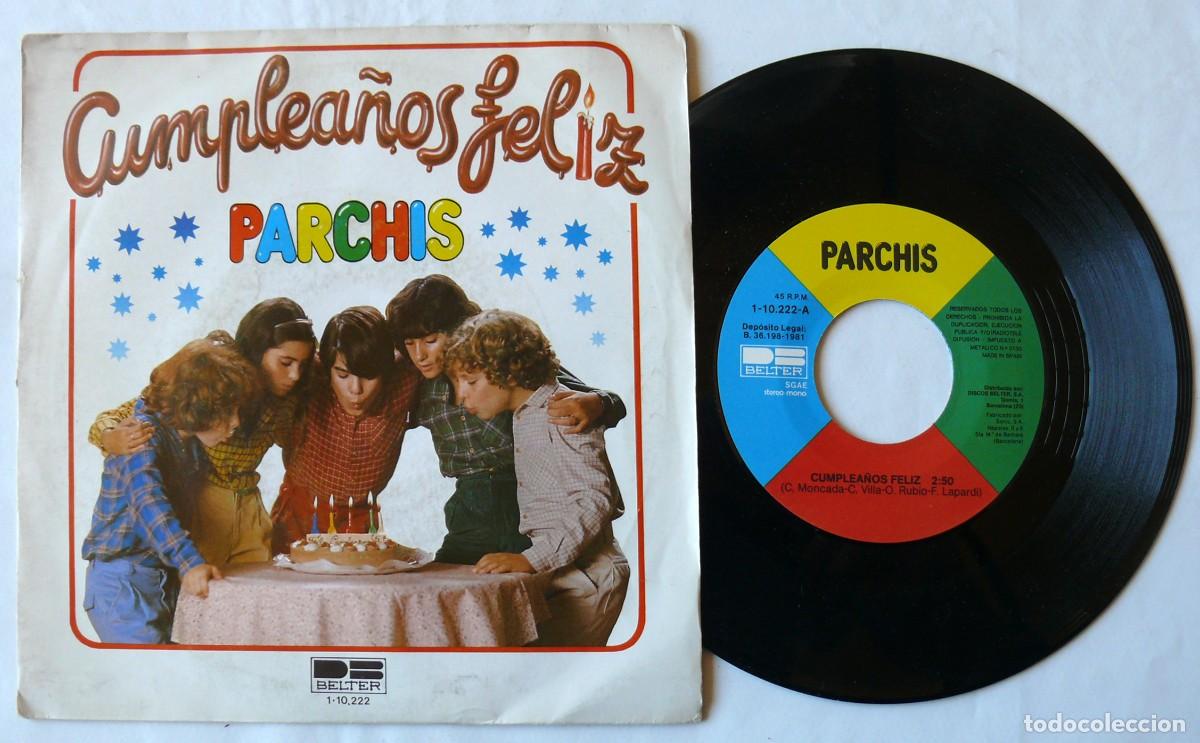 Discos de vinilo: Parchis - Cumplea&ntilde;os feliz - Single - Foto 1