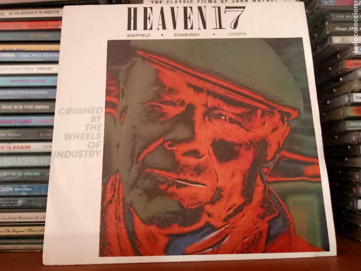 Vinyl records: Heaven 17 &lrm;&ndash; Crushed By The Wheels Of Industry - simple UK 1983