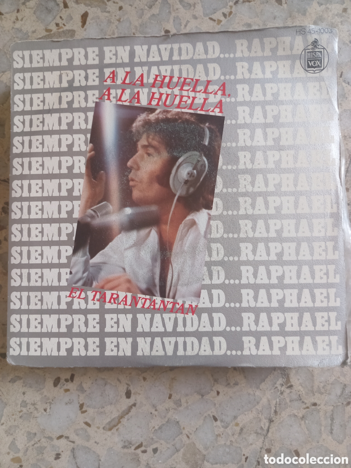 Discos de vinilo: SGL RAPHAEL A LA HUELLA EL TARANTANTAN 1973 - Foto 1