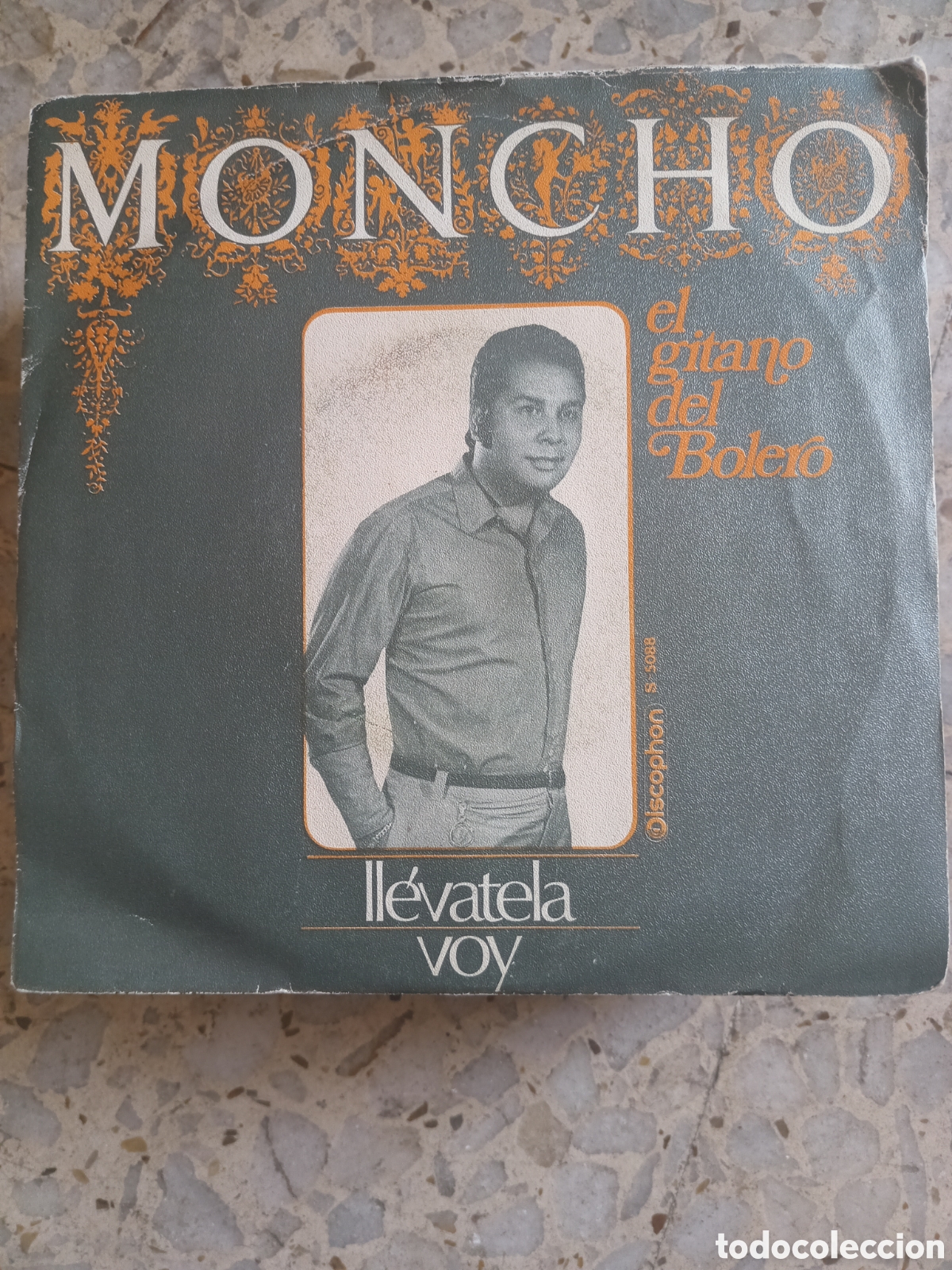 Discos de vinilo: SGL MONCHO EL GITANO DEL BOLERO LLEVATELA 1970 - Foto 1