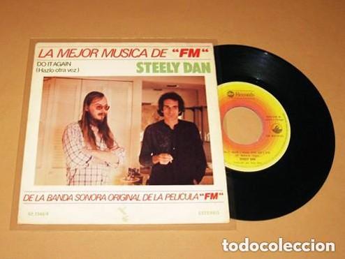 Discos de vinilo: STEELY DAN - DO IT AGAIN - (B.S.O. DE LA PELICULA FM) - SINGLE - 1978