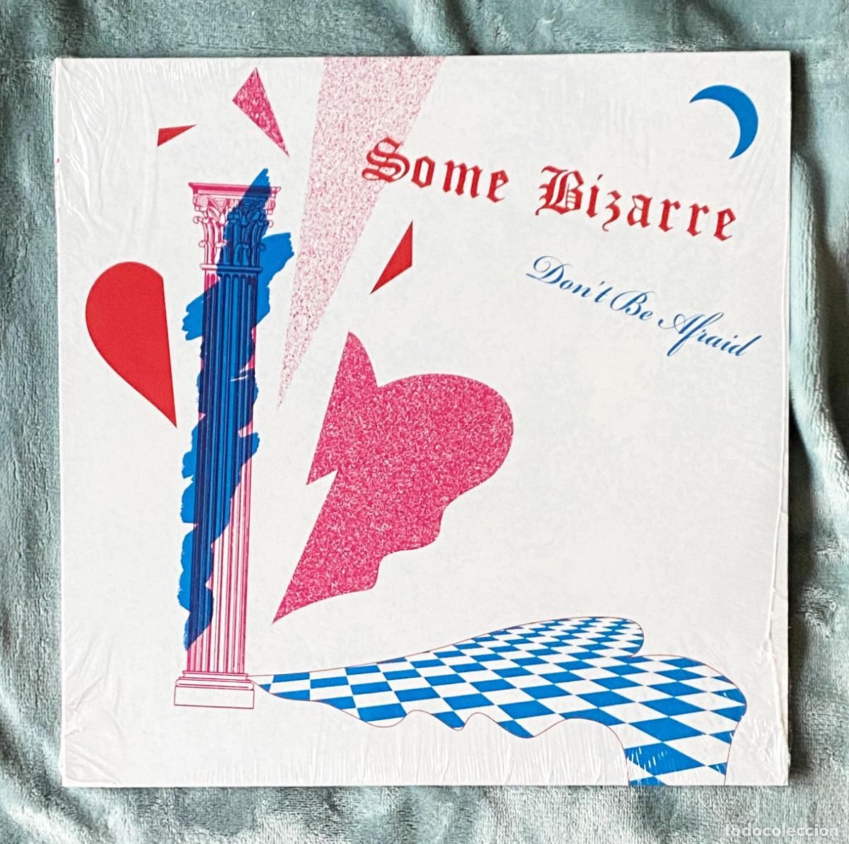 Discos de vinilo: SOME BIZARRE - DONT BE AFRAID 12 MAXI SINGLE - ITALO-DISCO ELECTR&Oacute;NICA - Foto 1