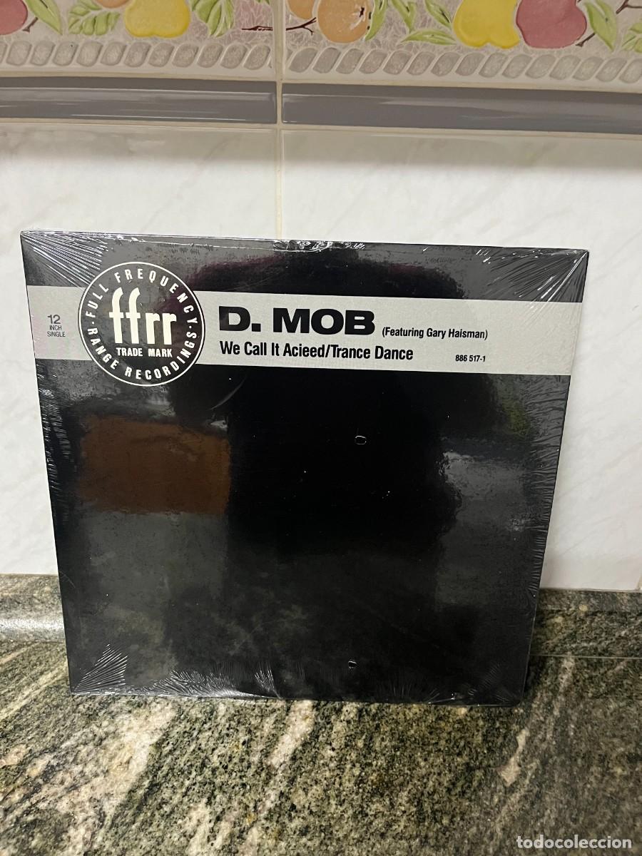 Discos de vinilo: D. Mob Featuring Gary Haisman We Call It Acieed / Trance Dance - Foto 1
