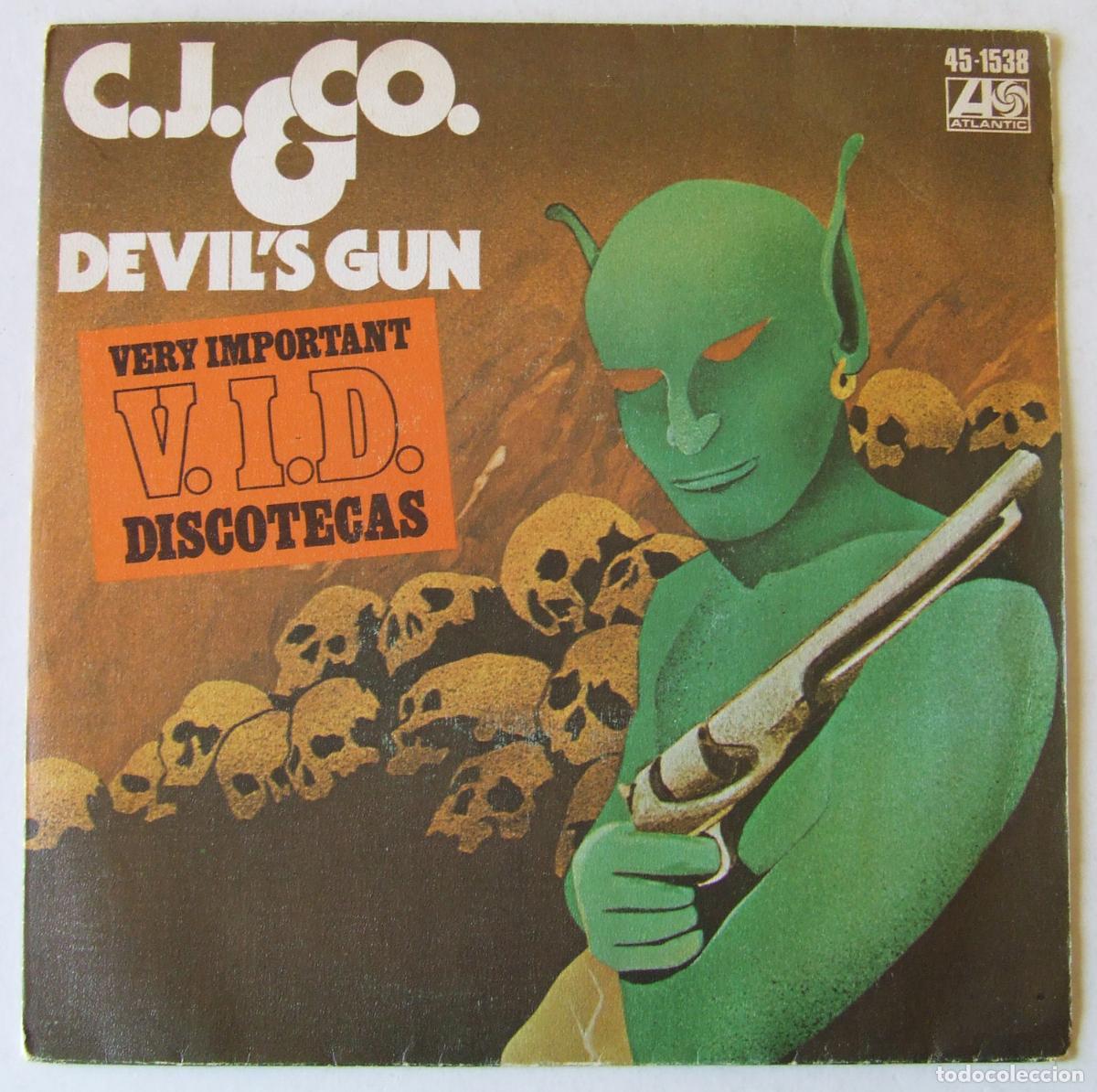 Discos de vinilo: SINGLE C. J. & CO DEVILS GUN DISCOTECAS - Foto 1