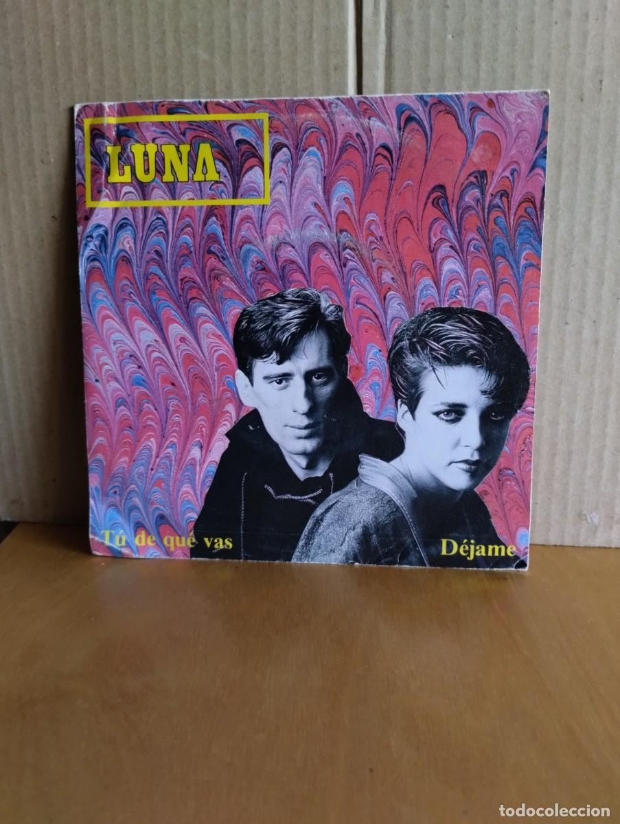 Discos de vinilo: LUNA ----- TU DE QUE VAS - Foto 1
