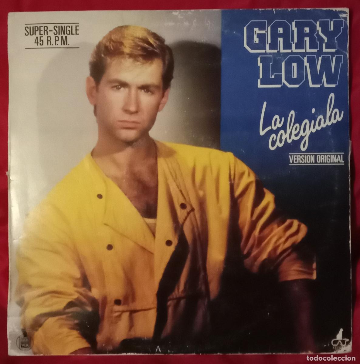 Discos de vinilo: Gary Low - La Colegiala / Ecuador - Versi&oacute;n Original - Edit. HispaVox. 1984 (P) - Foto 1
