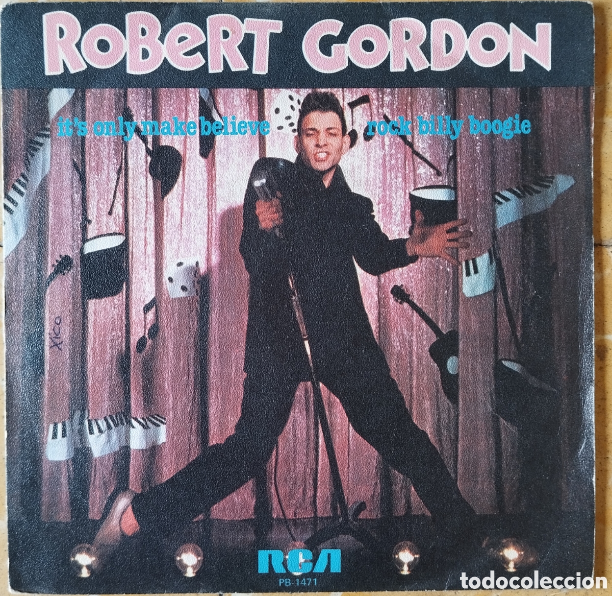 Discos de vinilo: Robert Gordon - Its only Make belive - single - Foto 1