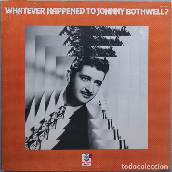 Discos de vinilo: Johnny Bothwell &ndash; Whatever Happened To Johnny Bothwell?- Gatefold - Foto 1