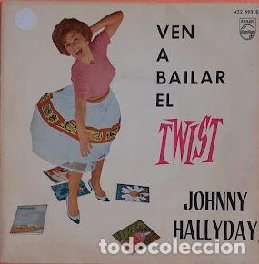 Discos de vinilo: Ven a Bailar e Twist - Johnny Hallyday - Foto 1