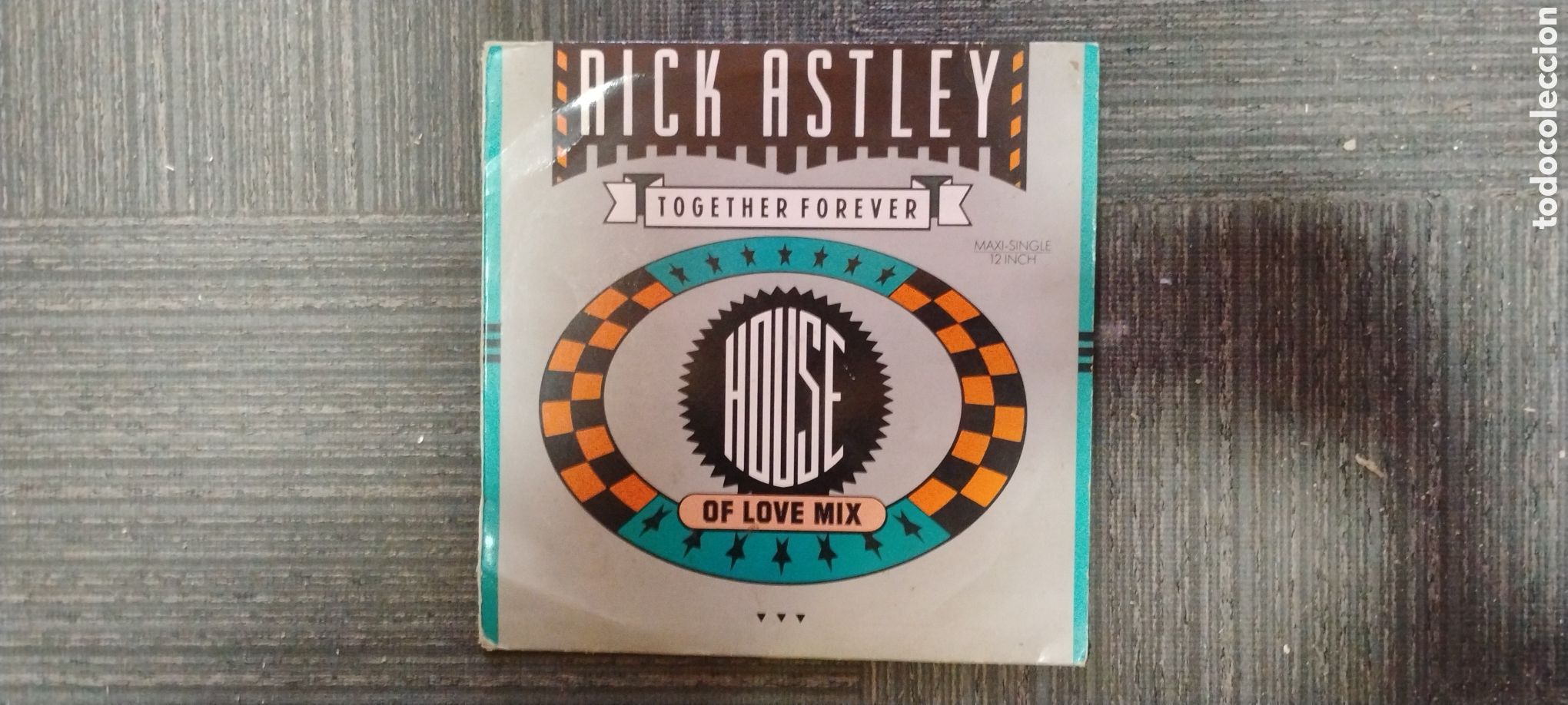 Discos de vinilo: RICK ASTLEY-TOGETHER FOREVER(HOUSE OF LOVE MIX)-MAXI-RCA/SPAIN-IB